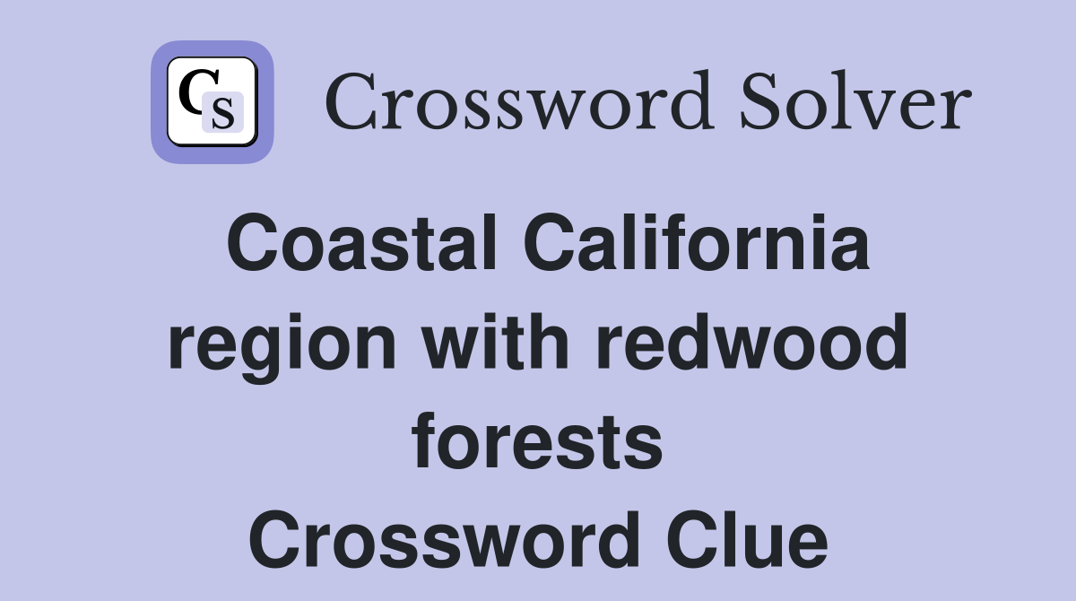 Another Name For Redwood Tree Crossword Clue